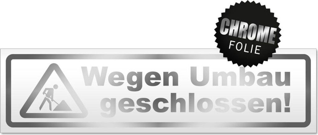 Wegen Umbau geschlossen Magnetschild Schild magnetisch