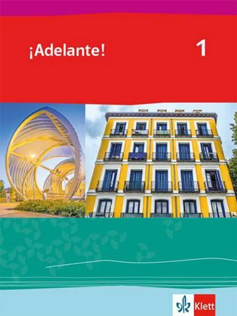 Progresser en espagnol facilement avec ¡Adelante! 1 Schülerbuch débutant