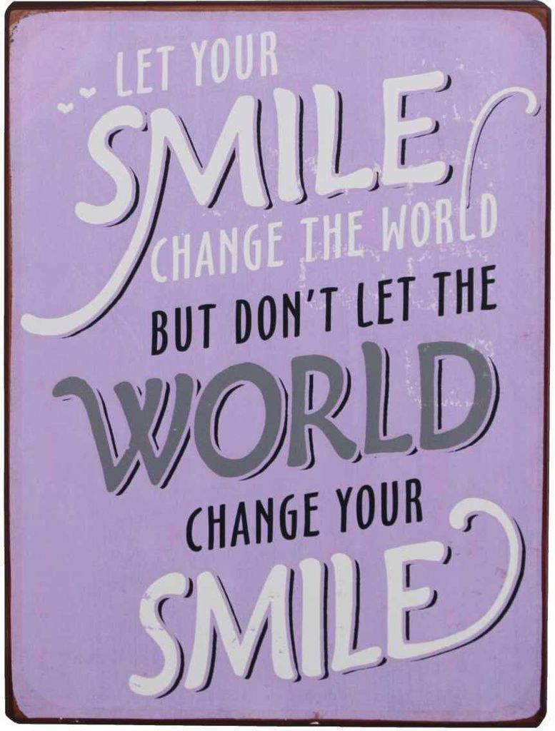 LaFinesse - Let your smile change the World... Metallschild
