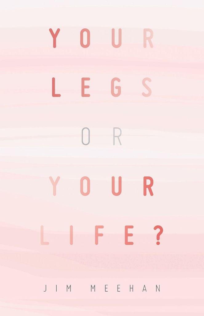 Your Legs Or Your Life?