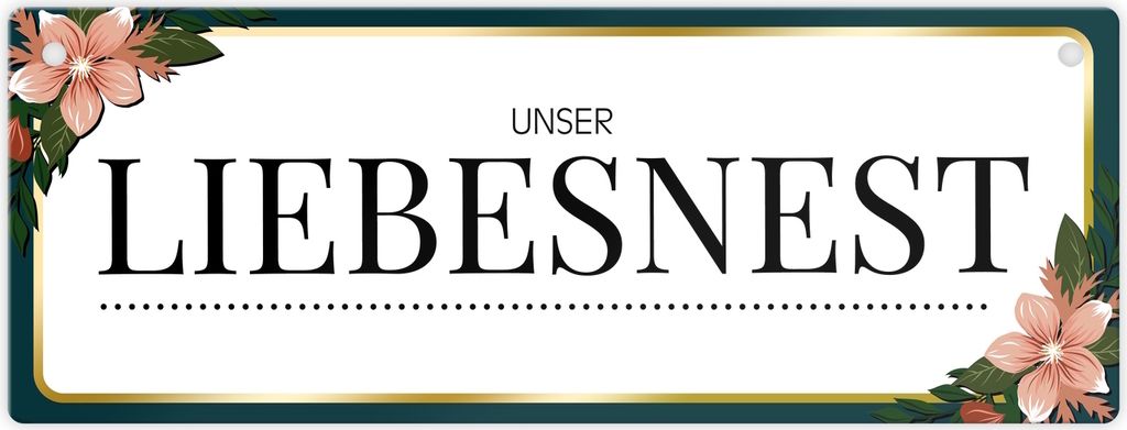 Pärchen Metallschild mit Blumen Motiv und süßem Spruch: Unser Liebesnest Liebe