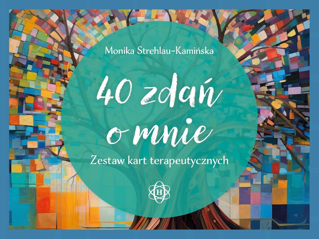 40 Sätze über mich – Ein Set mit therapeutischen Karten – Monika Strehlau-Kamińska