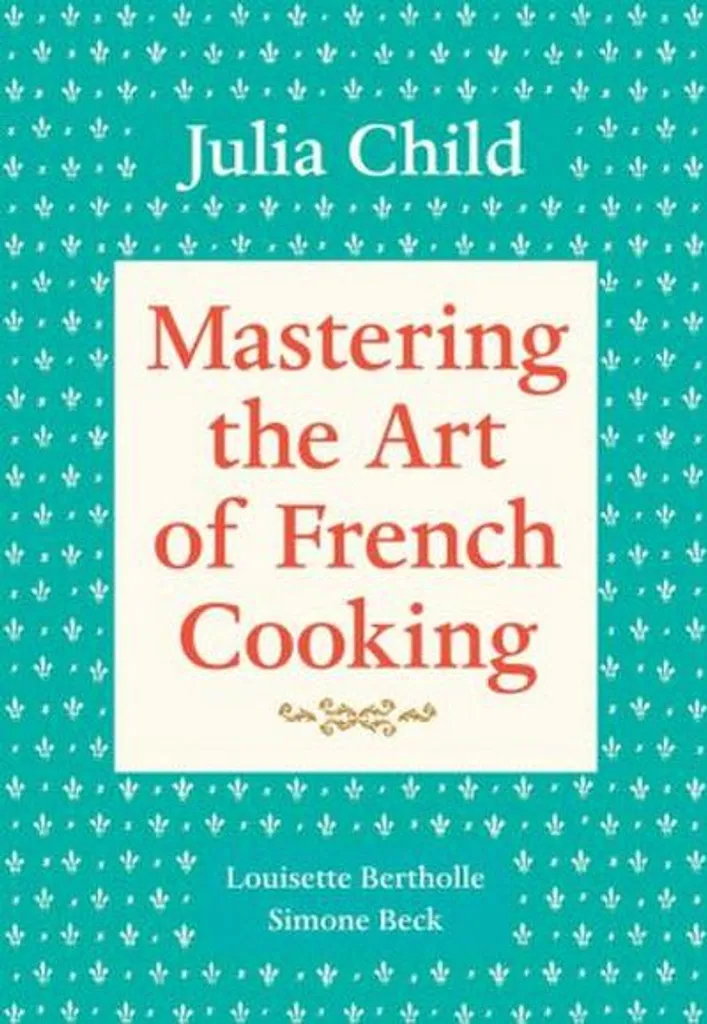 Réussir vos Plats Français Mastering the Art of French Cooking Vol 1