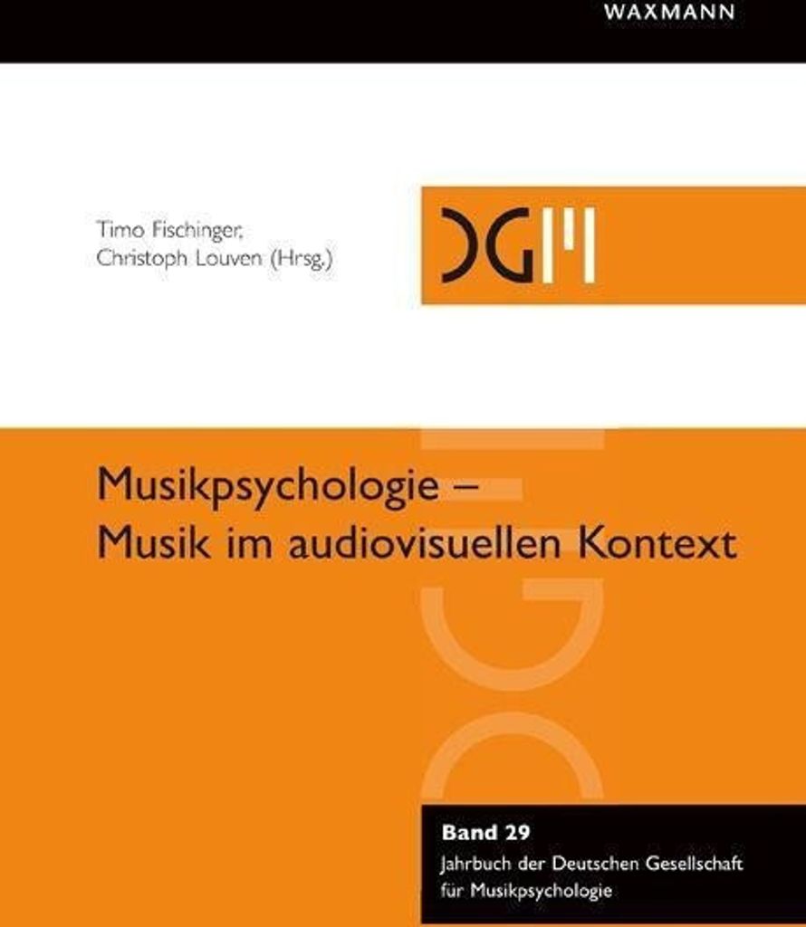 Musikpsychologie - Musik im audiovisuellen Kontext