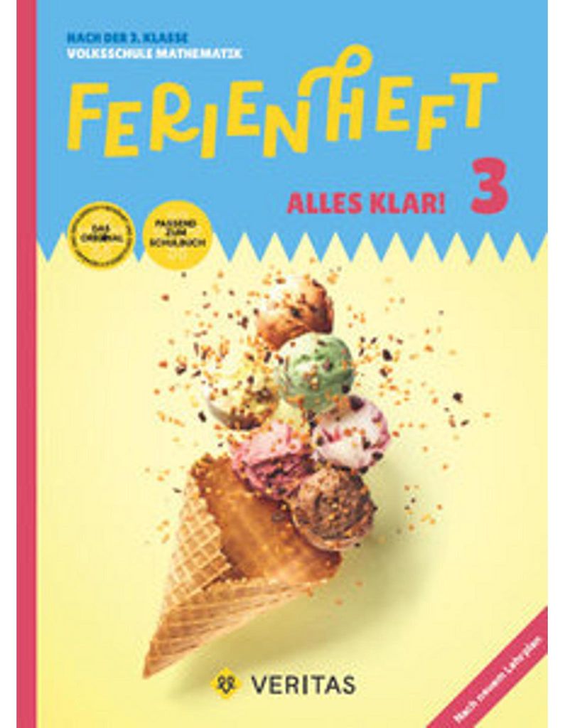 Alles klar! - Mathematik - Ferienheft 3. Klasse Volksschule - Lehrplan 2023 - Mit eingelegten Lösungen