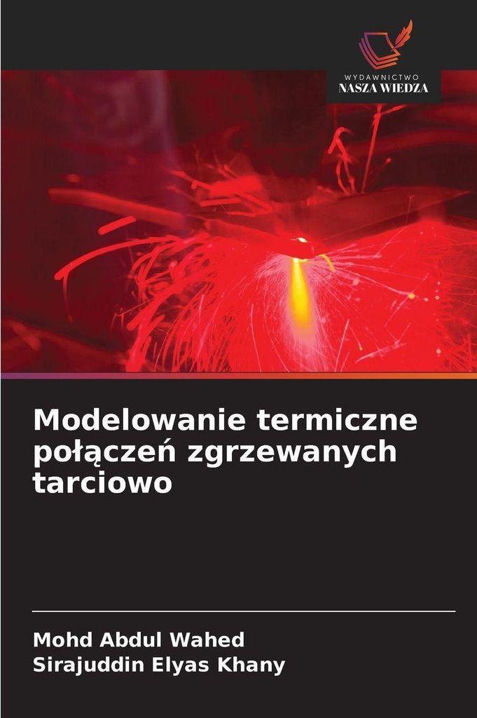 Modelowanie termiczne po¿¿cze¿ zgrzewanych tarciowo