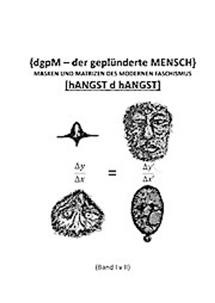 (dgpM - der geplünderte MENSCH)