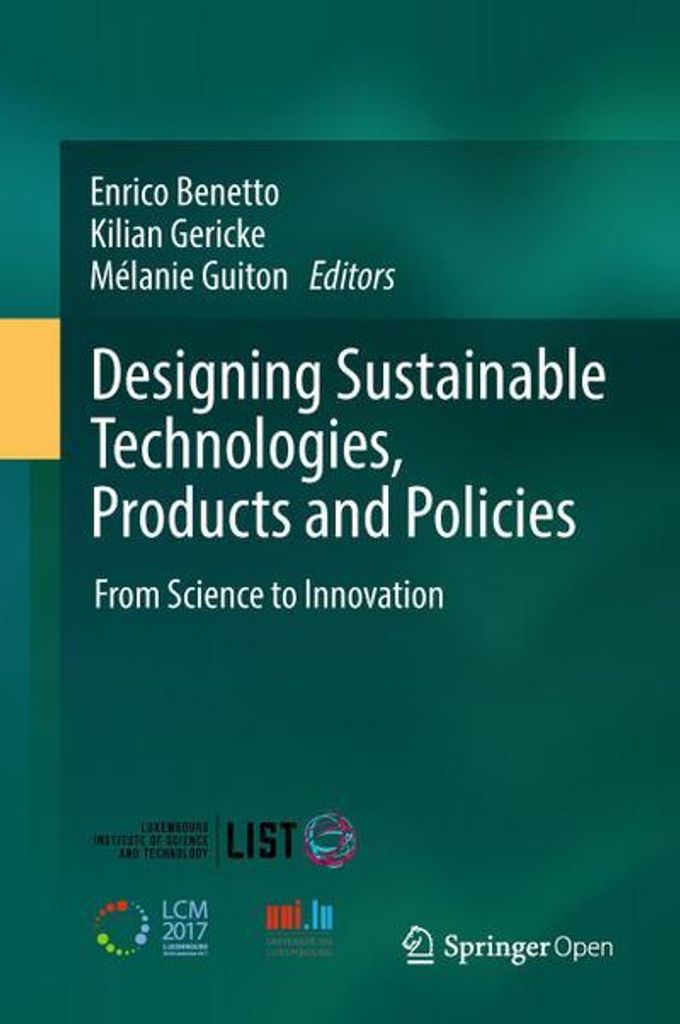 Designing Sustainable Technologies, Products and Policies