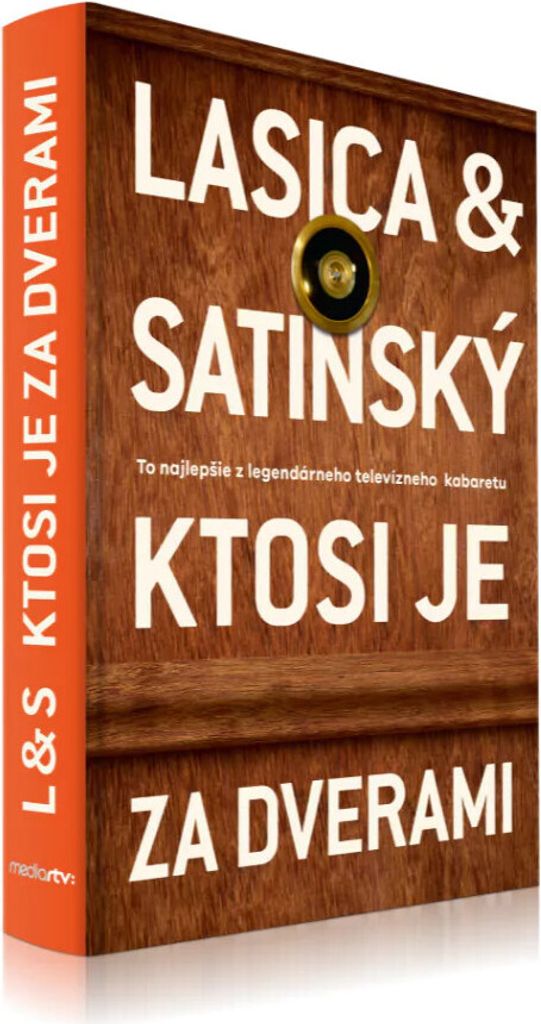 Ktosi je za dverami | Satinský Lasica