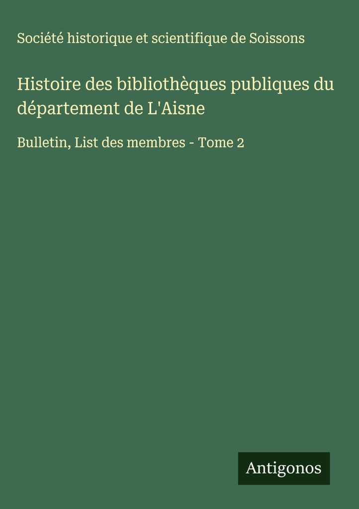 Histoire des bibliothèques publiques du département de L'Aisne