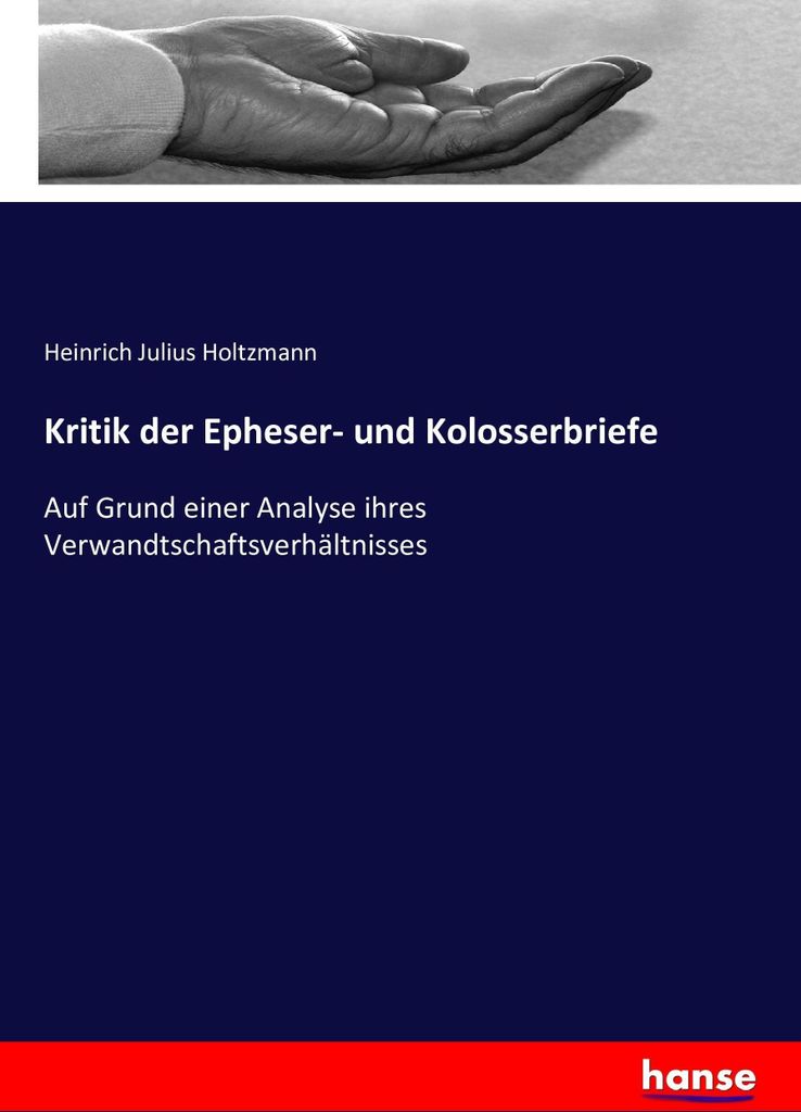 Kritik der Epheser- und Kolosserbriefe