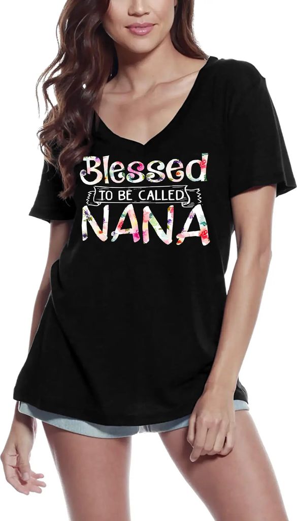 Damen Grafik T-Shirt V-Ausschnitt Gesegnet, Nana genannt zu werden – Blessed To Be Called Nana – Öko-Verantwortlich Vintage Jahrgang Kurzarm L...