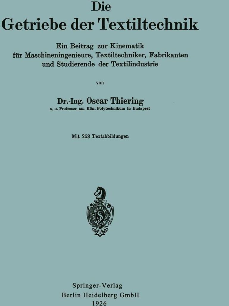 Die Getriebe der Textiltechnik