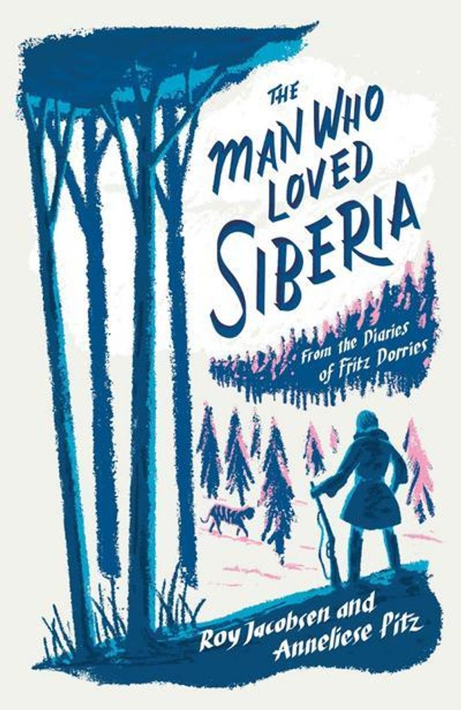 Der Mann, der Sibirien liebte