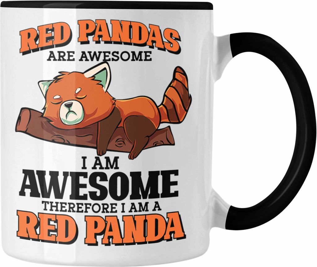 Trendation - Lustige Roter Panda Tasse Spruch Geschenk für Panda-Liebhaber (Schwarz)
