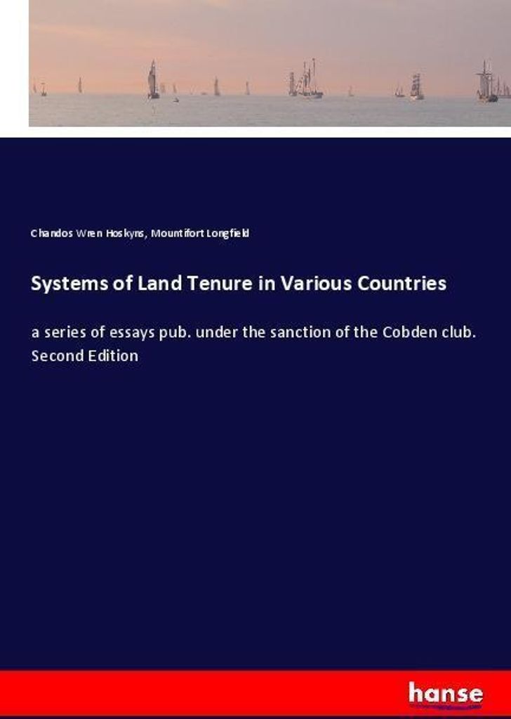 Systems of Land Tenure in Various Countries