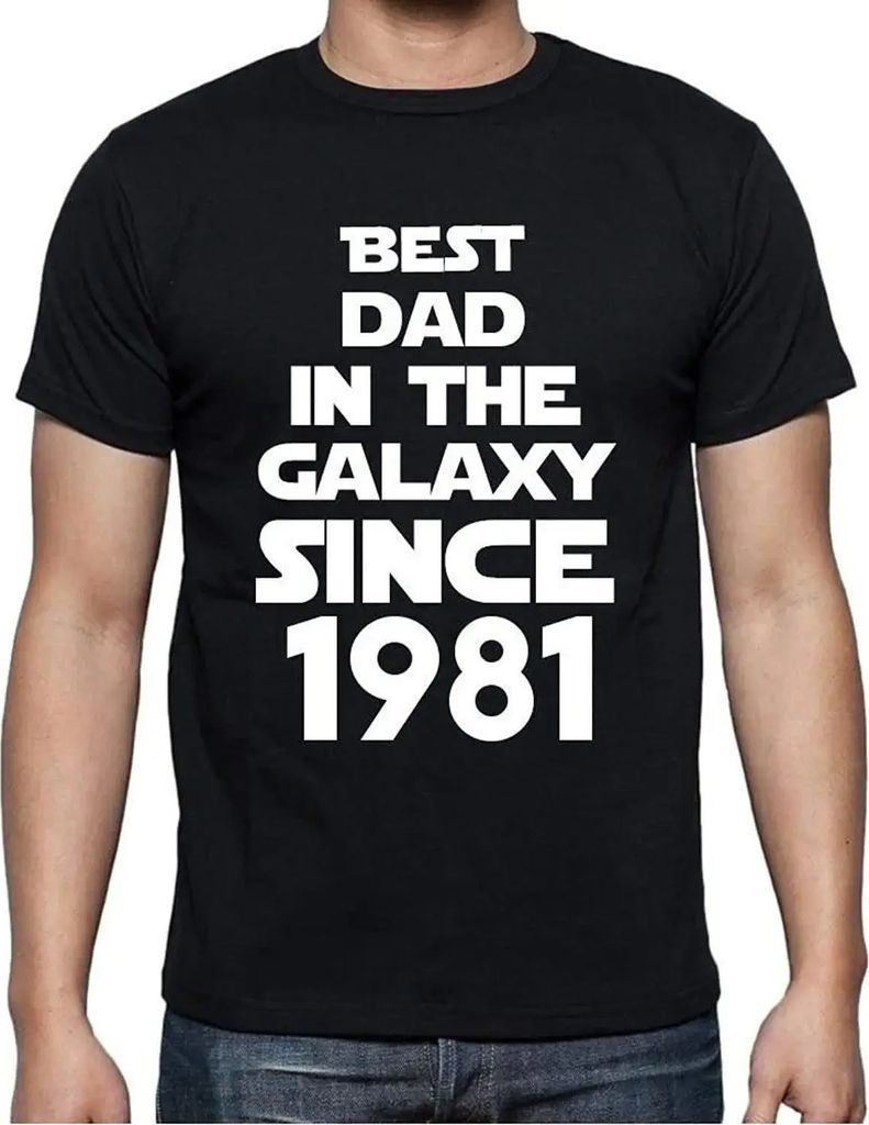 Herren Grafik T-Shirt Bester Vater der Galaxis seit 1981 – Best Dad in the Galaxy Since 1981 – Geschenk 43. Geburtstag Jahrestag 43 Jahre Jubil...