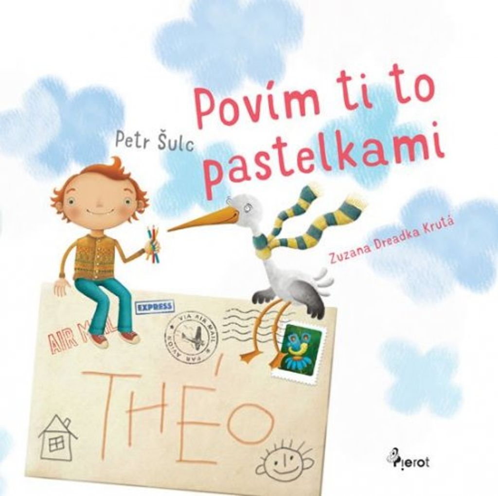 Povím ti to pastelkami (Šulc Petr)