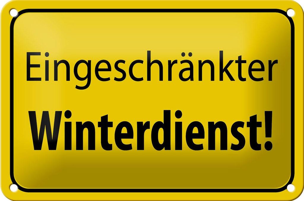 Blechschild Hinweis 18x12cm eingeschränkter Winterdienst