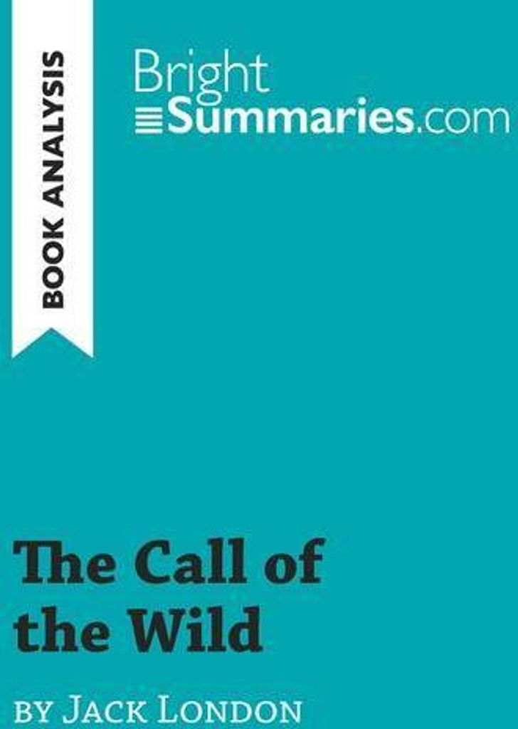 The Call of the Wild by Jack London (Book Analysis)