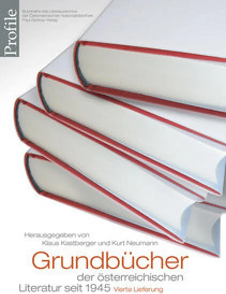 Grundbücher der österreichischen Literatur Vierte Lieferung Référence