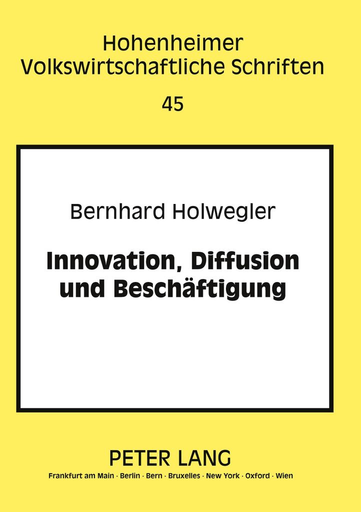 Innovation, Diffusion und Beschäftigung