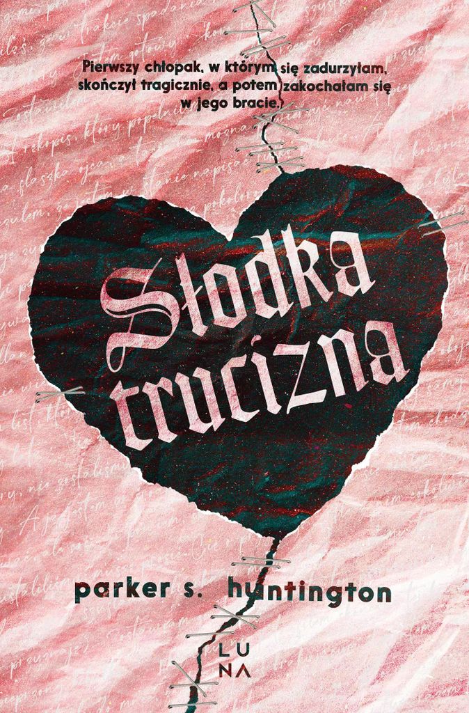 Słodka trucizna - Parker S. Huntington (Literatur, Prosa auf Polnisch)