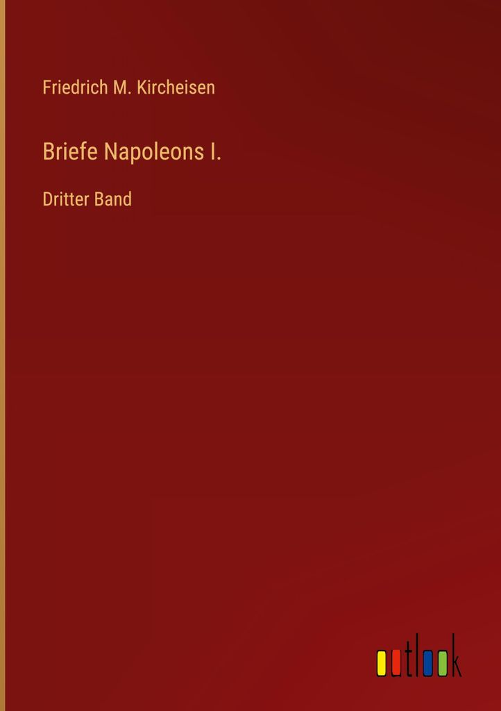 Briefe Napoleons I.