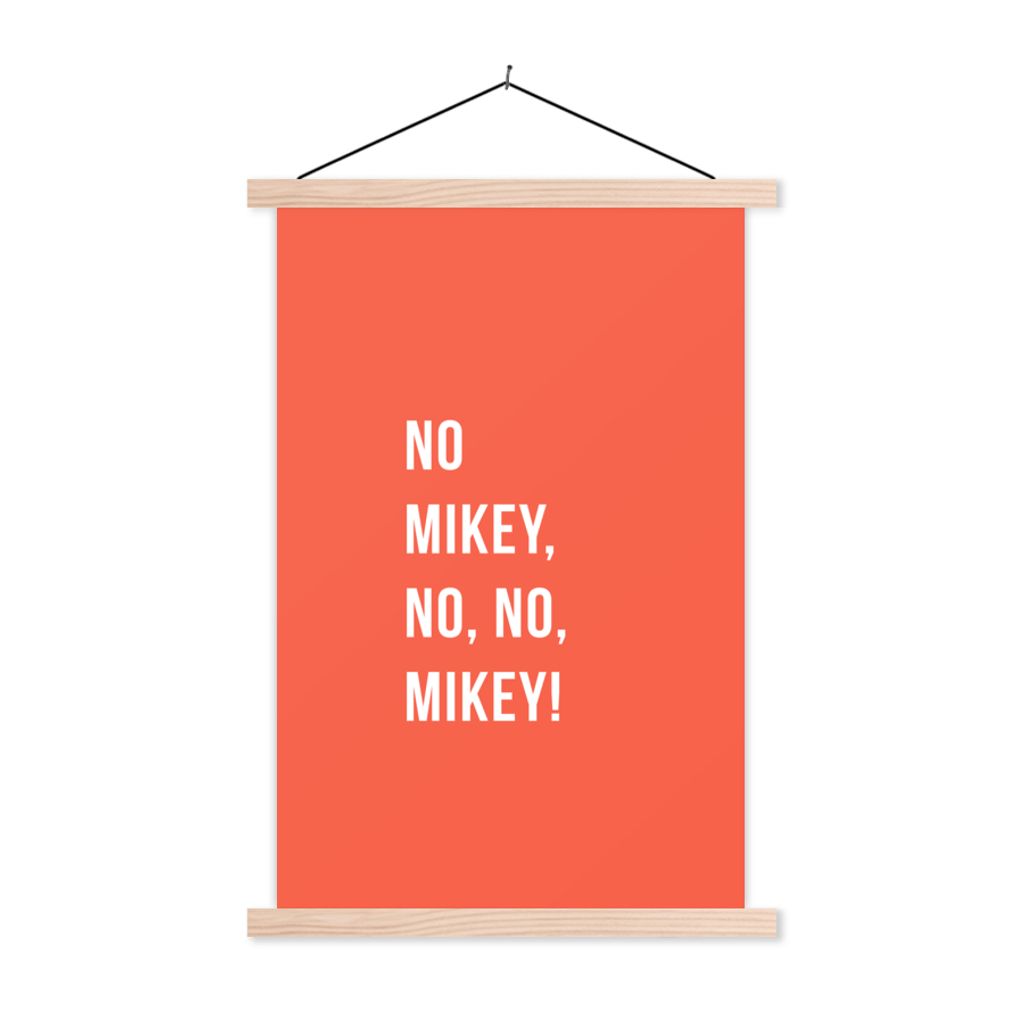 MuchoWow Textilposter Zitate - Nein Mikey, nein, nein, Mikey! - Orange 40x60 cm mit holzfarbenen Rahmen - Poster