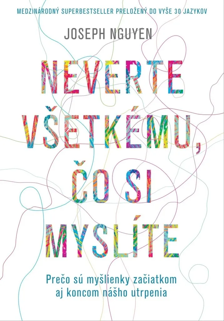 Livre anti-stress Ne croyez pas tout ce que vous pensez par J. Nguyen