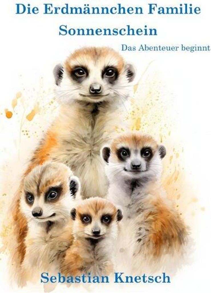 Die Erdmännchen Familie Sonnenschein