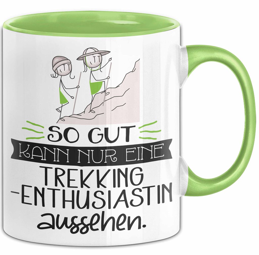 Trekking-Enthusiastin Geschenk Tasse So Gut Kann Nur Eine Trekking-Enthusiastin Aussehen Geschenkidee Geburtstag Weihnachten Lustig (Grün)
