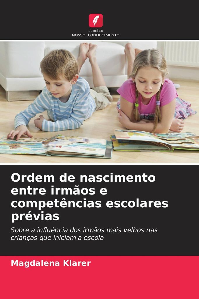 Ordem de nascimento entre irmãos e competências escolares prévias