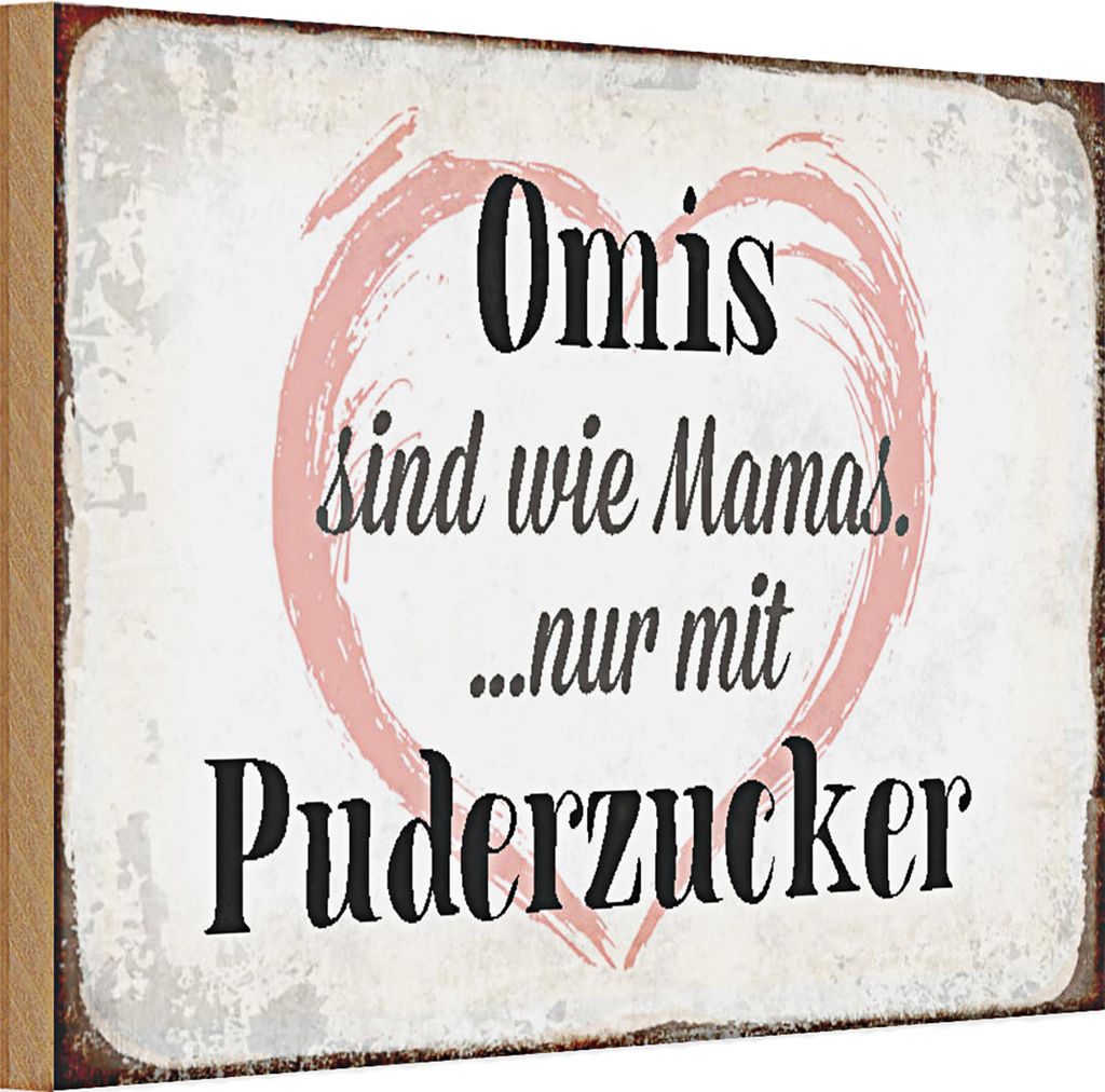 Holzschild Spruch 30x20cm Omis sind wie Mamas nur mit