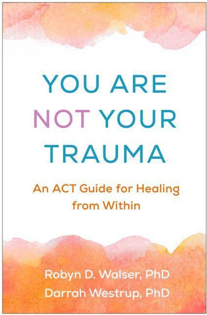 You Are Not Your Trauma – Lingua: Inglese