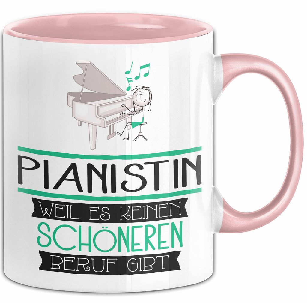 Pianistin Weil Es Keinen Schöneren Beruf Gibt Tasse Geschenk für Eine Pianistin Lustig (Rosa)