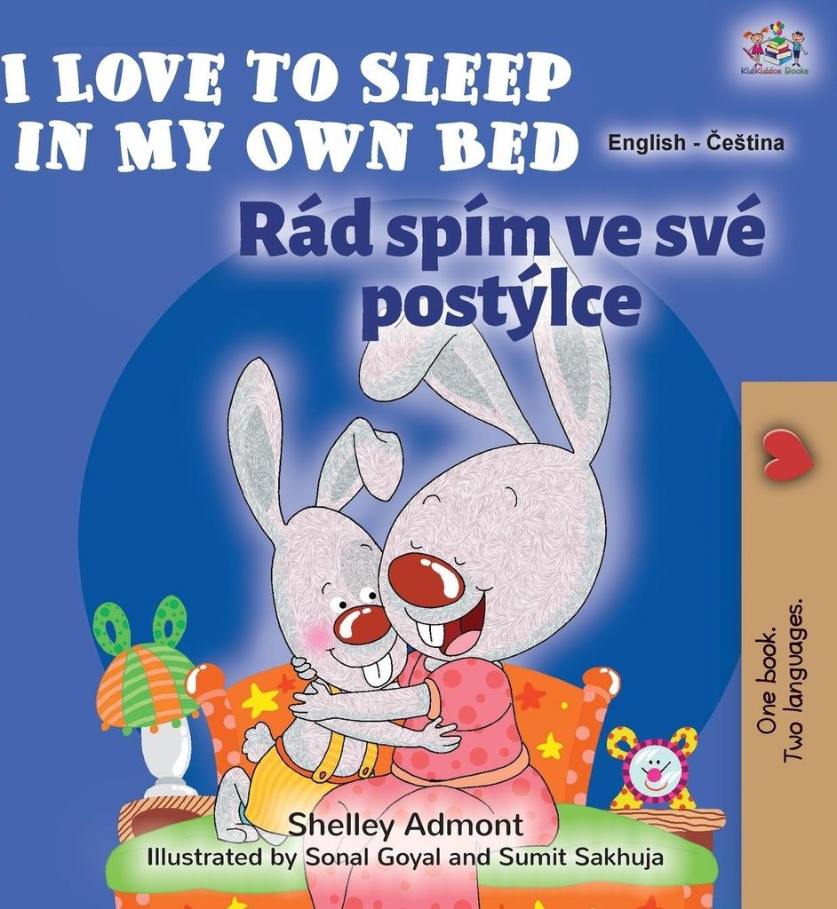 I Love to Sleep in My Own Bed (English Czech Bilingual Book for Kids)