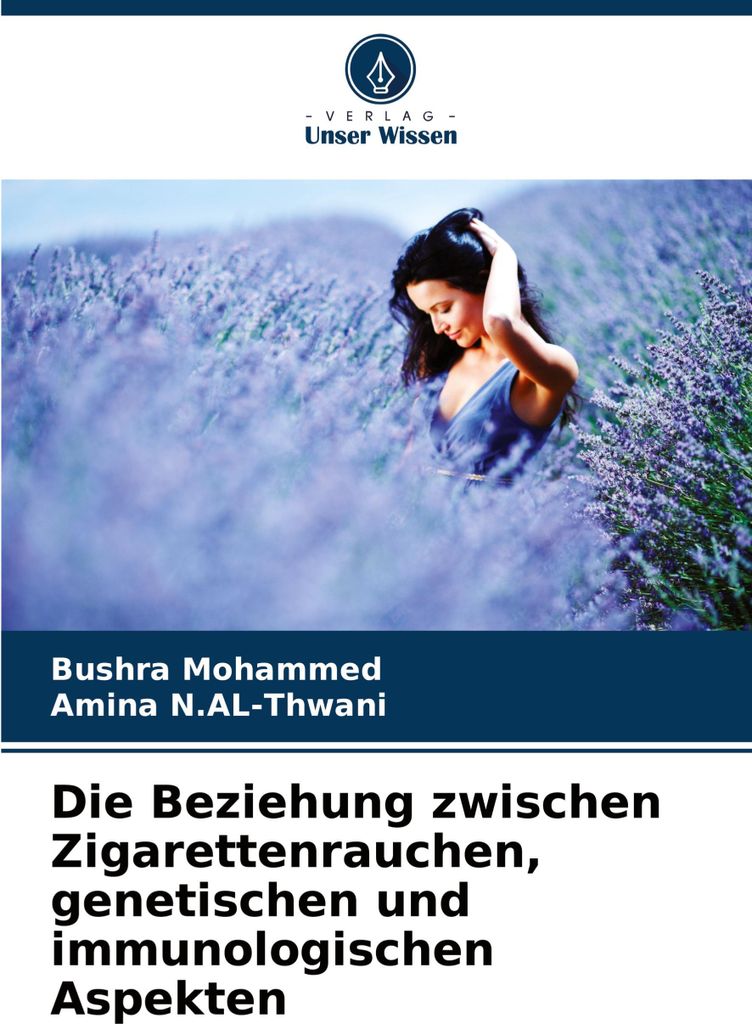 Die Beziehung zwischen Zigarettenrauchen, genetischen und immunologischen Aspekten
