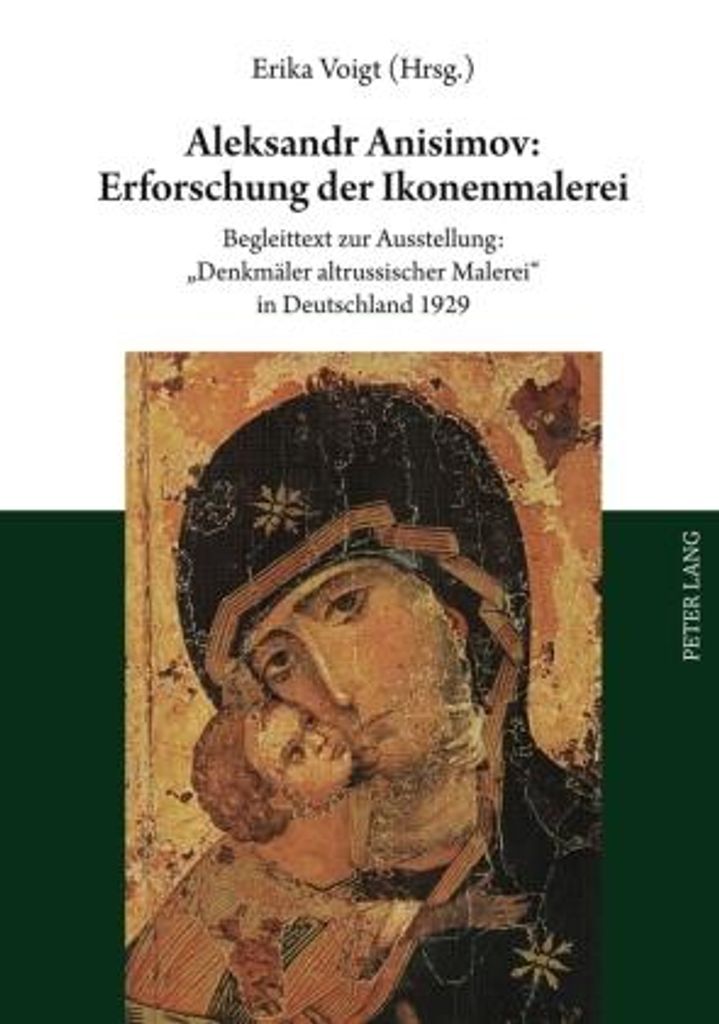 Aleksandr Anisimov: Erforschung der Ikonenmalerei