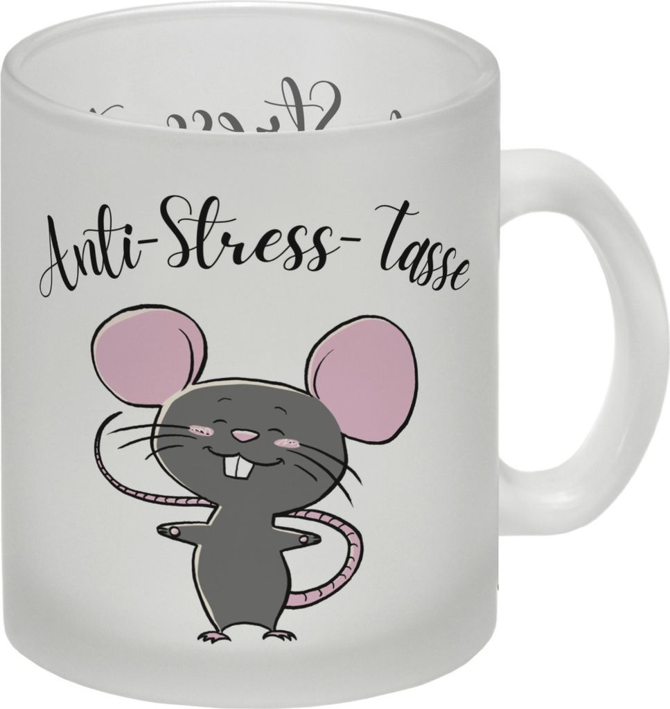 Anti-Stress Maus Glas Tasse mit Spruch
