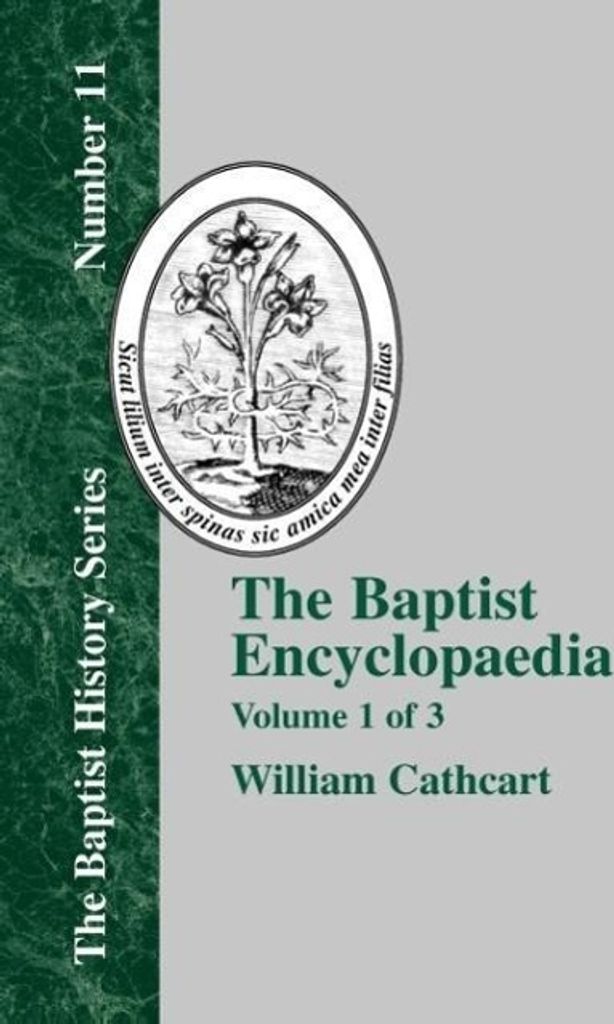 The Baptist Encyclopedia - Vol. 1