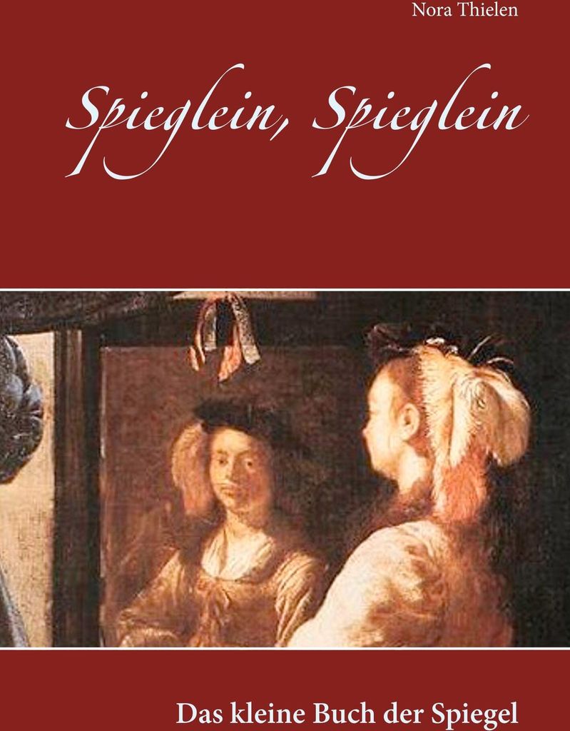 Spieglein, Spieglein