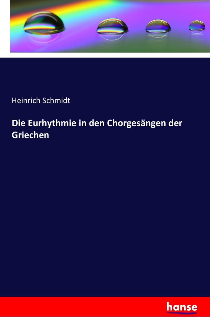 Die Eurhythmie in den Chorgesängen der Griechen