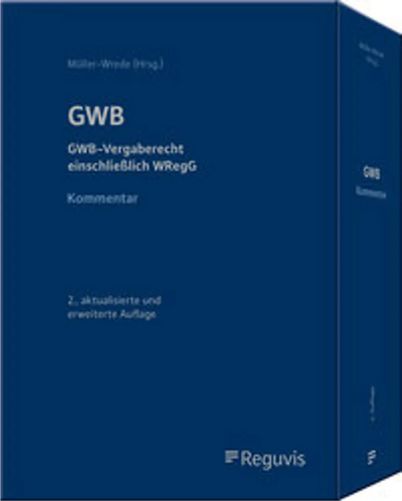 GWB Kommentar : Commentaire de la Loi contre les Restrictions de Concurrence