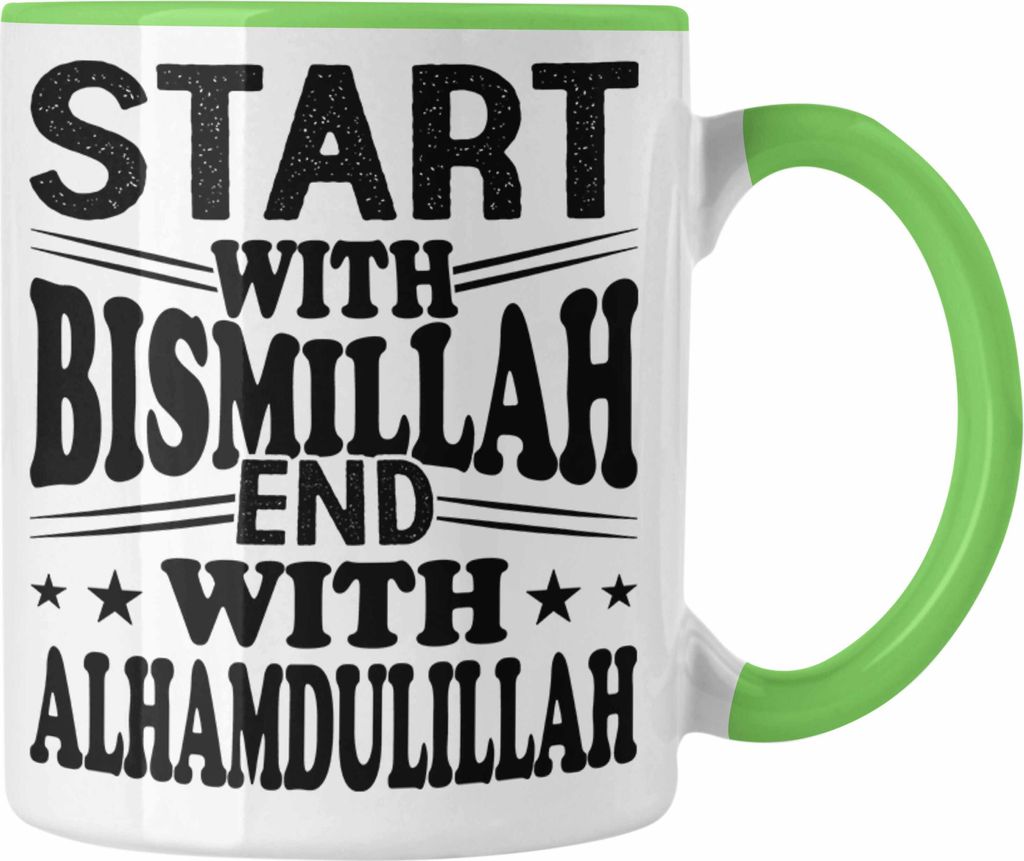 Trendation - Start With Bismillah End With Alhamdulillah Produktbild 