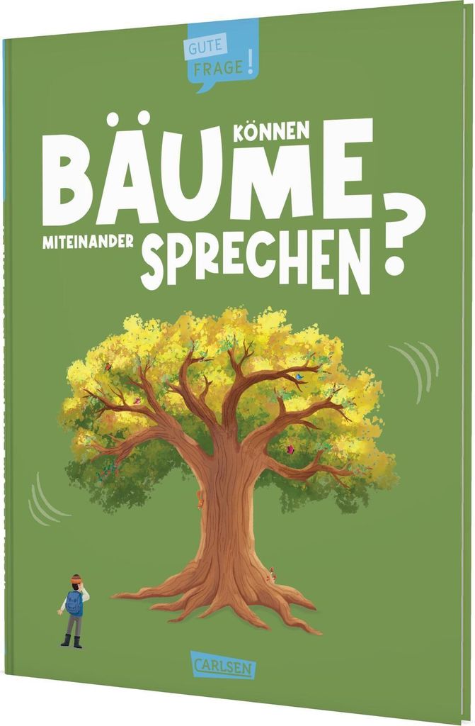 Können Bäume miteinander sprechen? (Gute Frage!)