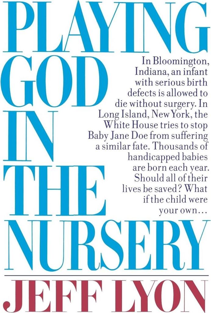 Playing God in the Nursery