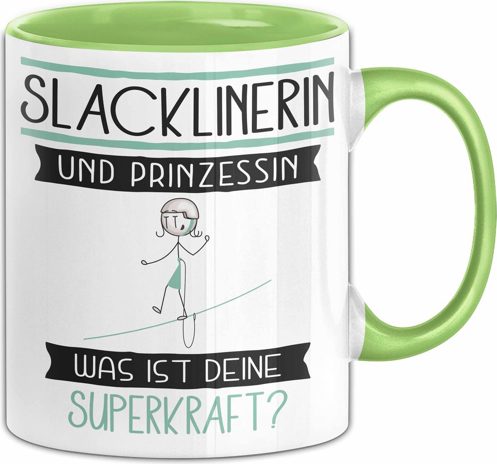 Slacklinerin Und Prinzessin Tasse Geschenk Für Eine Slacklinerin Geburtstag Was Ist Deine Superkraft (Grün)
