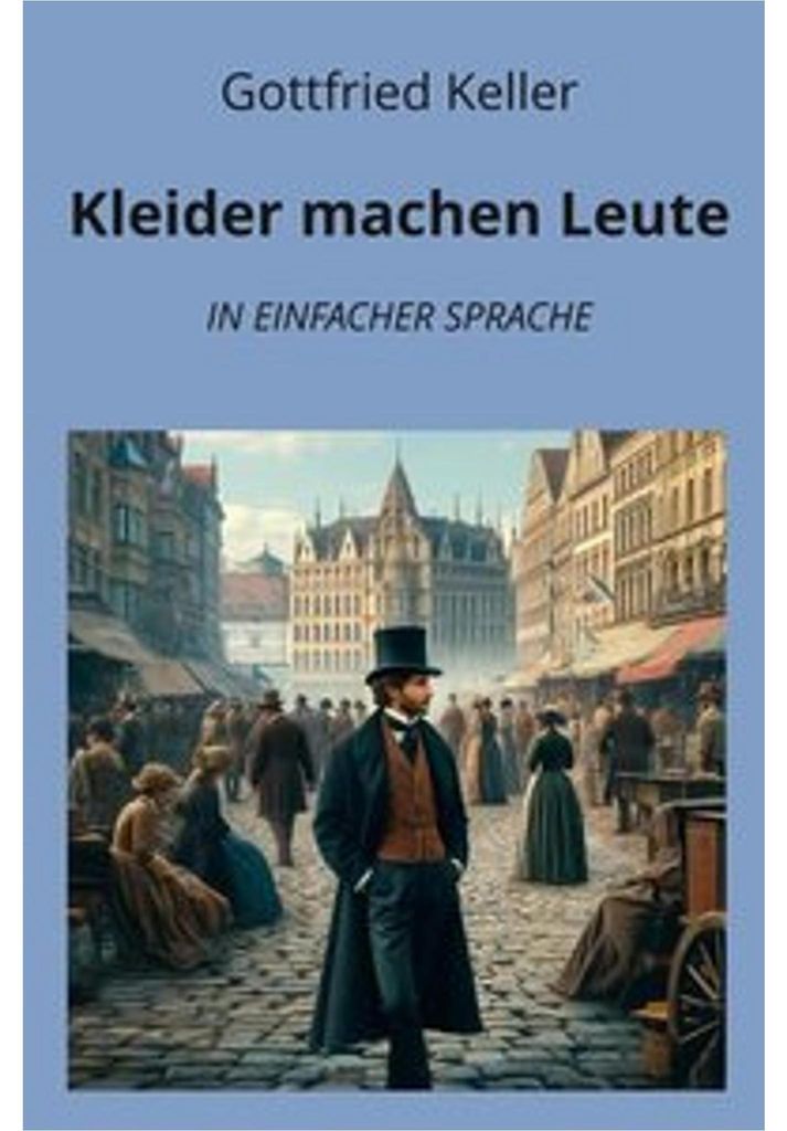 Kleider machen Leute: In Einfacher Sprache