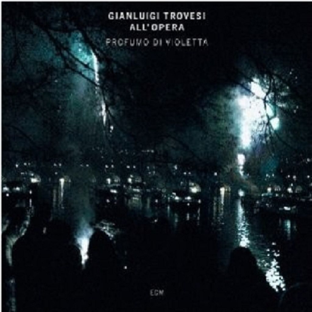 Trovesi,Gianluigi-Profumo Di Violetta (Trovesi All